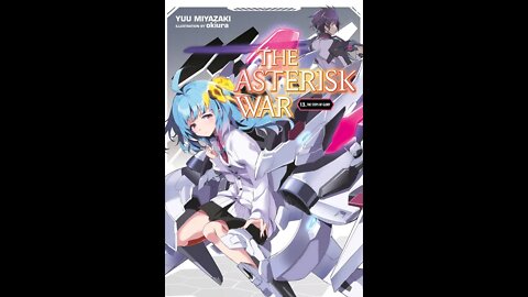 The Asterisk War Volume 13