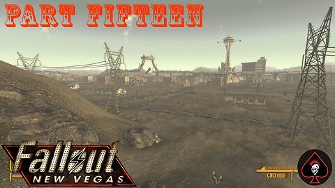 Fallout: New Vegas Play Through - Part 15