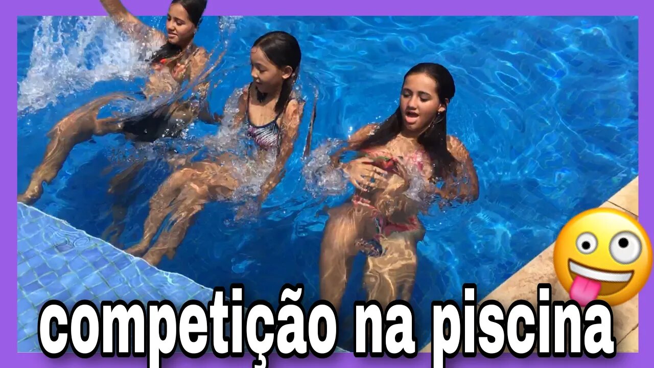COMPETIÇÃO NA PISCINA 😜 3 IRMÃS DEMAIS