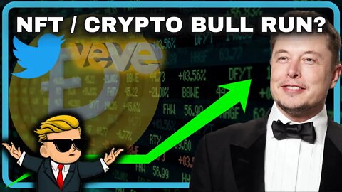 ELON TO SEND NFTS AND CRYPTO INTO A BULL RUN AFTER TWITTER PURCHASE?!