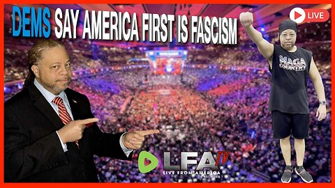 DEMS SAY AMERICA FIrST IS FASCISM | CULTURE WARS 10.28.24 6pm EST