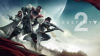 Destiny 2 - First Time Player