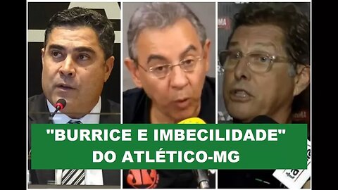 FLAVIO PRADO detona "burrice" e "imbecilidade" do ATLÉTICO-MG!