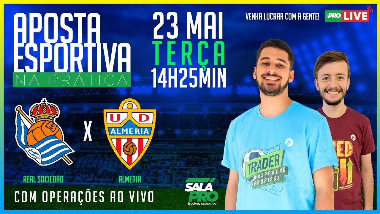 Real Sociedad X Almeria | Trading Esportivo | AO VIVO