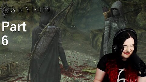 6# A Bad Day At The Office - Miss Darkness plays Skyrim (Live Stream)