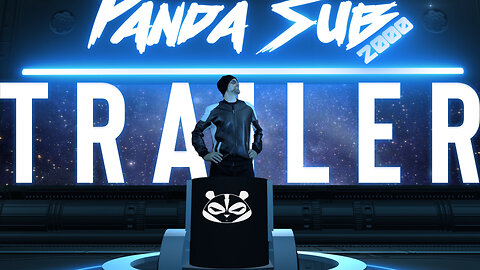 PandaSub2000 Channel Trailer