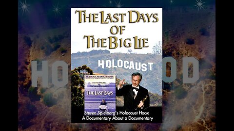 Los Últimos Días de la Gran Mentira (Holocausto revisado) por Eric Hunt