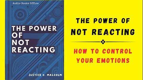 The_Power_of_Not_Reacting__How_to_Control_Your_Emotions__English audio book English audio book
