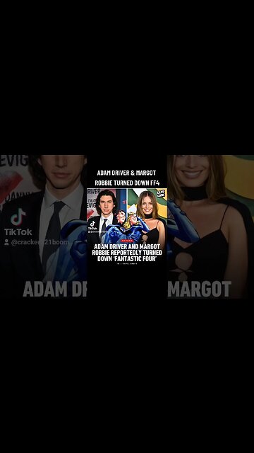 ADAM DRIVER & MARGOT ROBBIE SAY NO TO FF4!