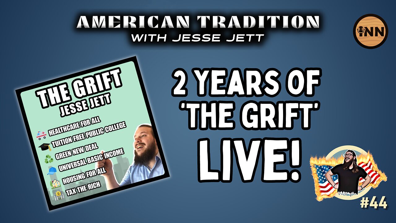 2 Years of ‘The Grift’ | American Tradition w/ Jesse Jett #44 @jesse_jett