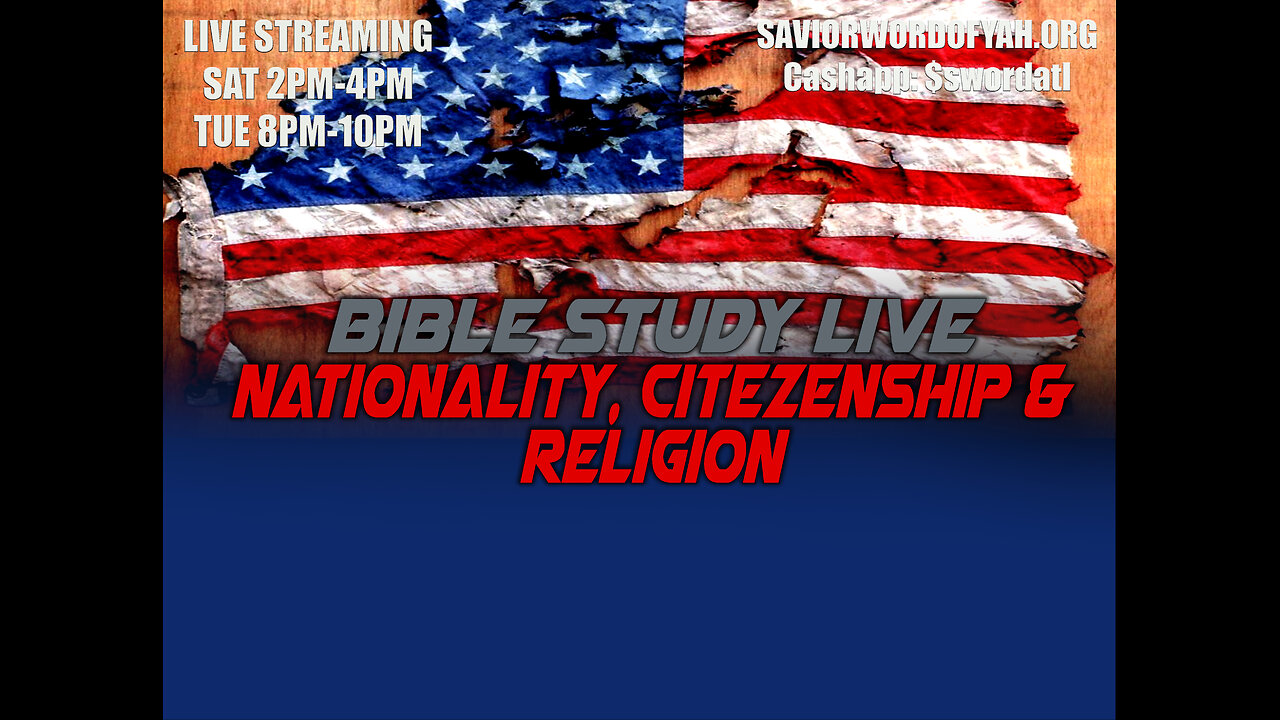 Nationality, Citezenship & Religion - Savior Word of YAH Bible Study Live