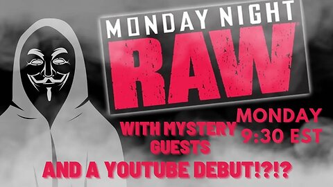 Monday Night RAW M2 w/special guests