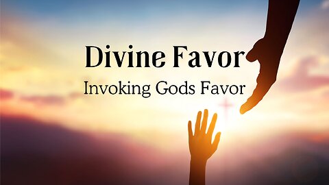 Divine Favor | Invoked | Psalm 67:1
