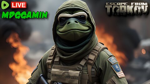 🔴LIVE-Escape From Tarkov - Trump Has Returned to X/Twitter- #RumbleTakeover