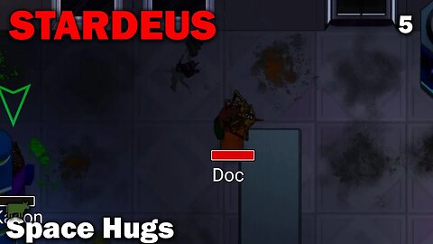 Space Hugs: Stardeus [S1 EP5]