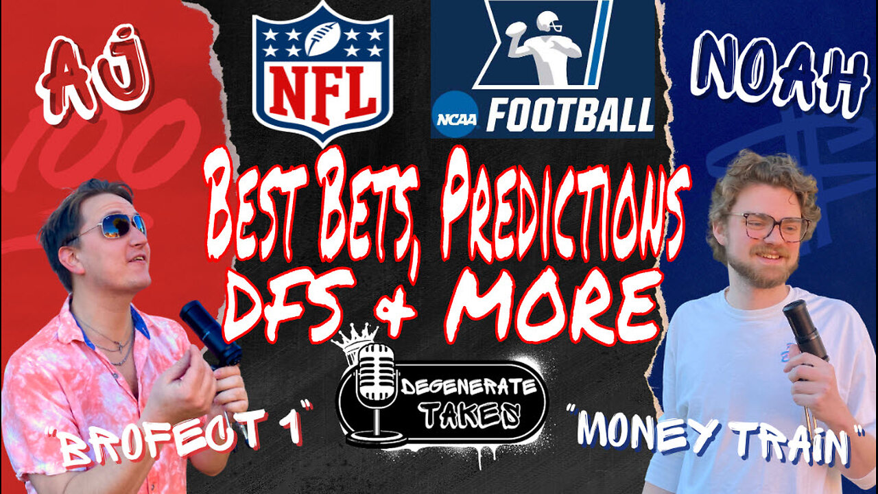 NFL: Week 2 & College Football Week 3: Best Bets Predictions & MORE!