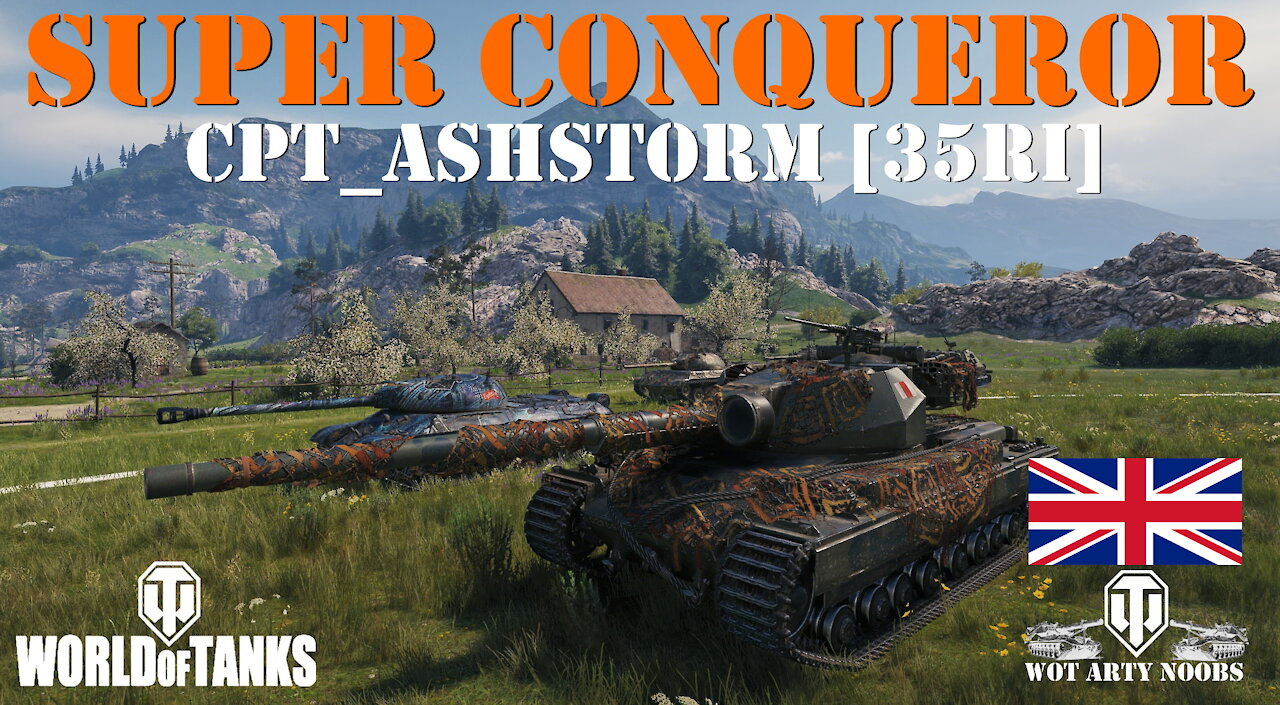 Super Conqueror - Cpt_Ashstorm [35RI]