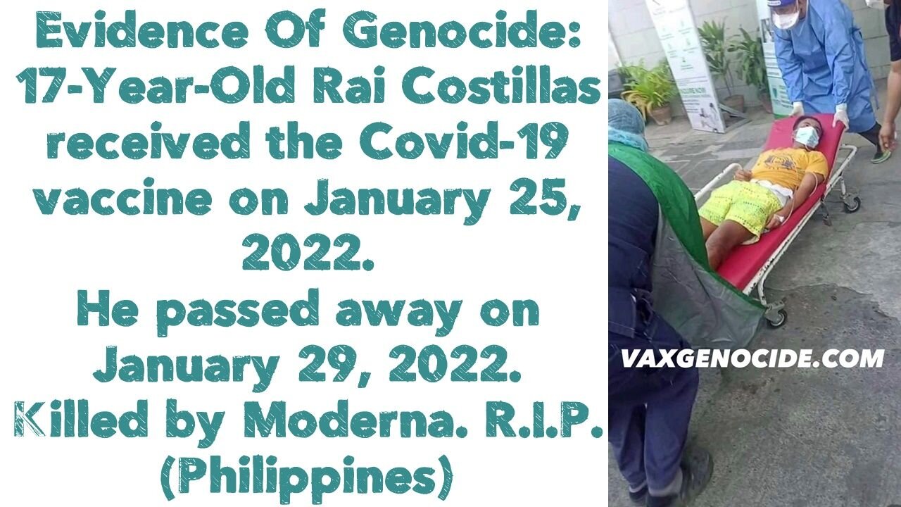 Rai Costillas received the Covid-19 vaccine on January 25, 2022. He passed away on January 29, 2022.
