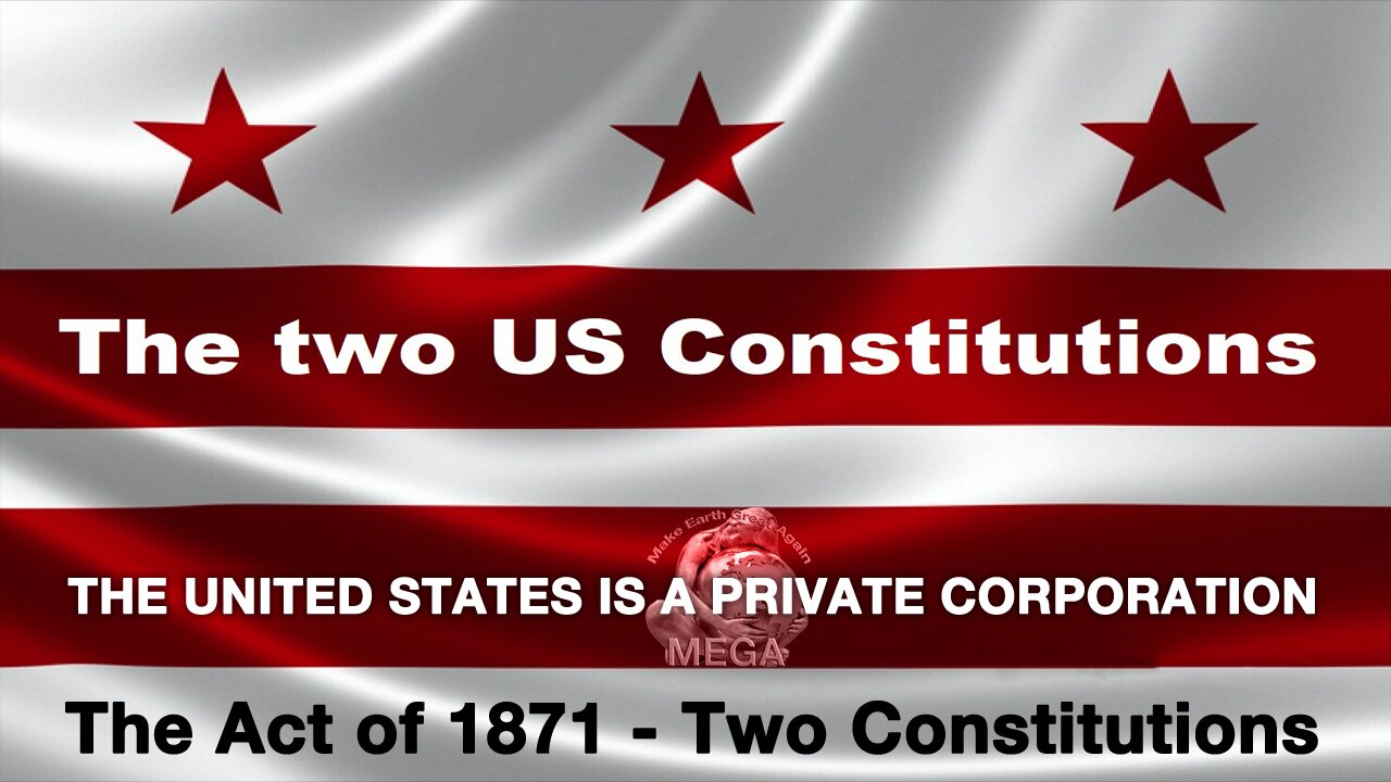 The Act of 1871 - Two Constitutions (Jordan Maxwell Videos)