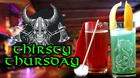 Mornings of Mischief Thirsty Thursday - Valhalla When Worlds Collide