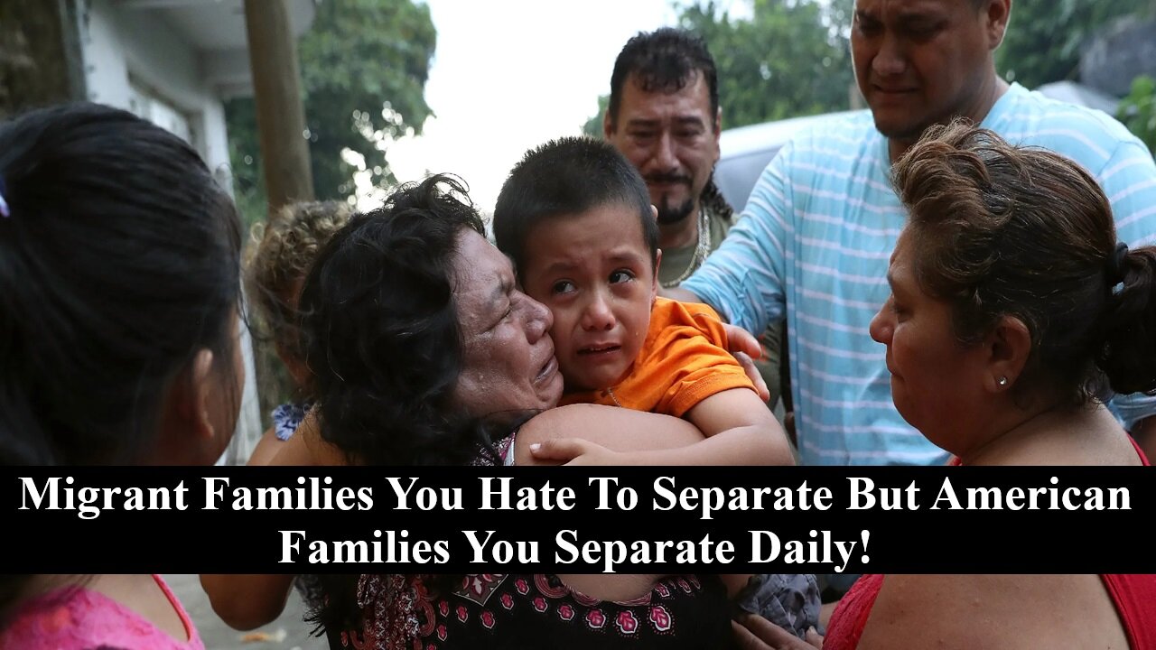 If You Are Worried About Migrant Families Being Broken Apart Then You Need To Watch This! Full Video