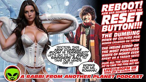 LIVE@5: New Era of Doctor Who is the REBOOT Era!!! The Dumbing Down of Culture!!! Tardis INSANITY!!!