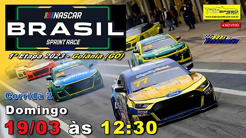 NASCAR BRASIL SPRINT RACE | Corrida 2 | 1ª Etapa 2023 | Goiânia (GO) | Ao Vivo