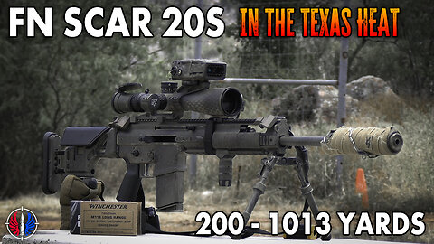 FN SCAR 20S: 200-1000 Yards