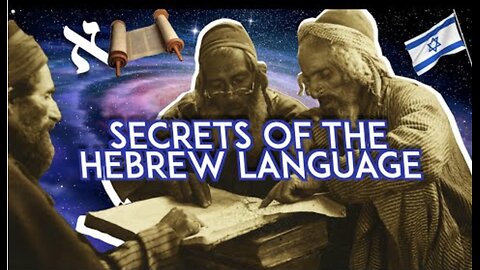Secrets Of The Hebrew Language