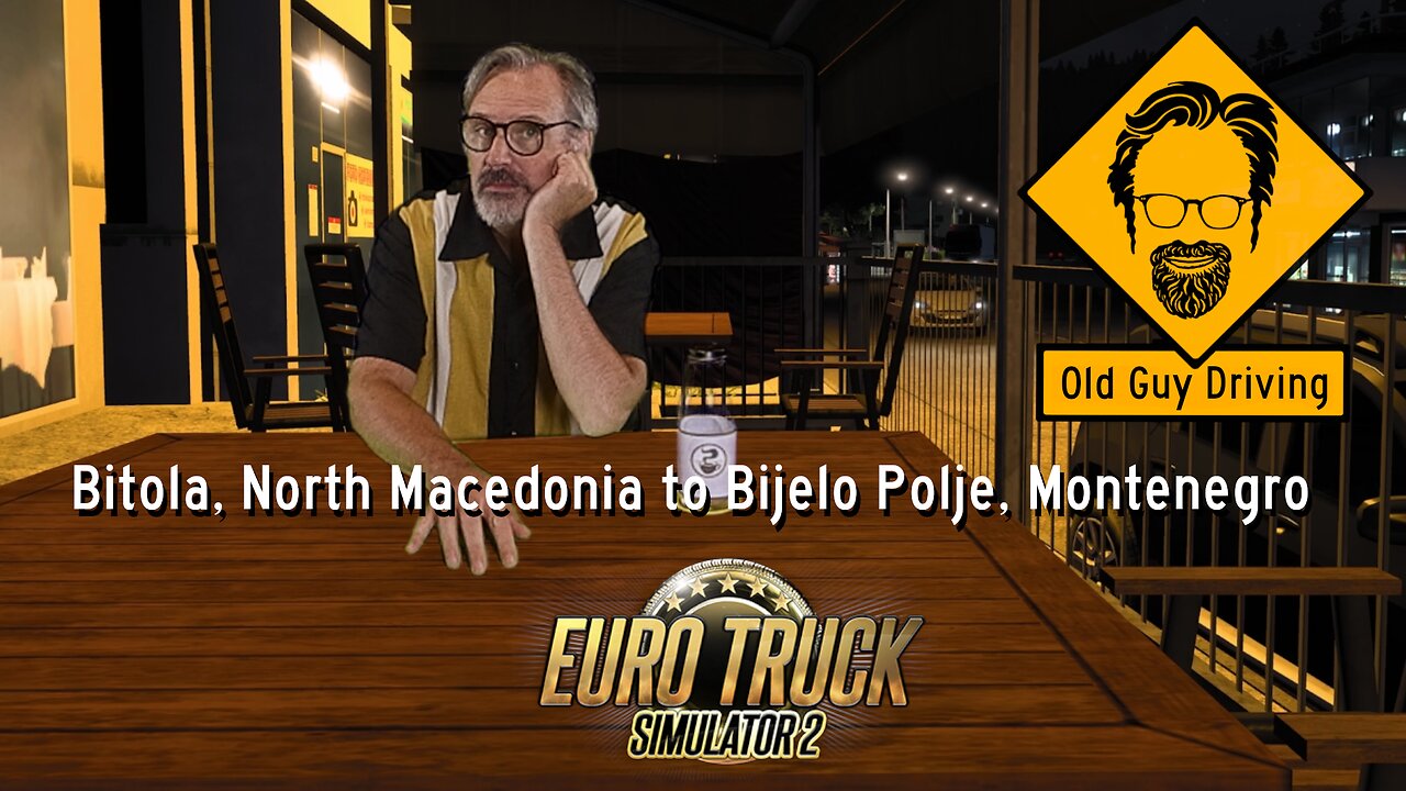Bitola, North Macedonia to Bijelo Polje, Montenegro in Euro Truck Simulator 2