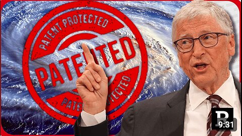 Holy SH*T! Bill Gates Owns Hurricane Controlling Weather Patents | Redacted