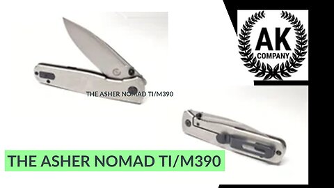 THE ASHER NOMAD TI/M390