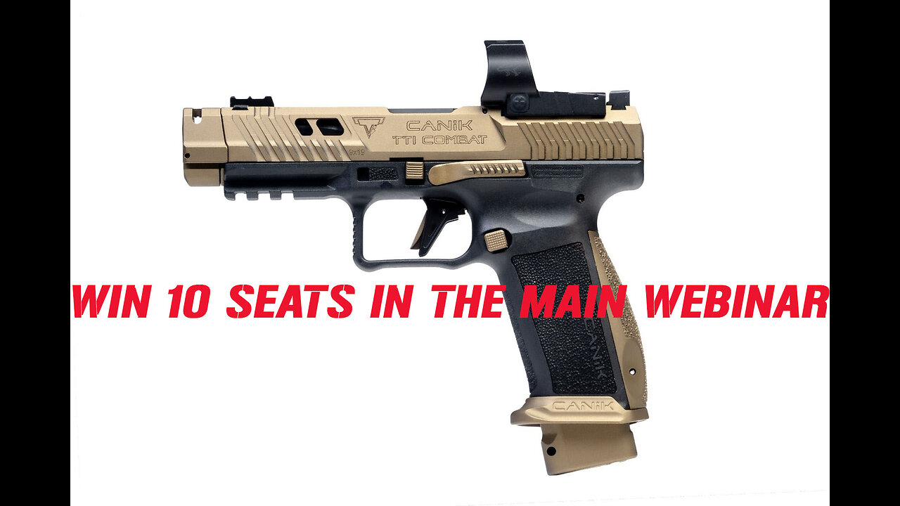 Canik TTI Combat MINI #1 FOR 10 SEATS IN THE MAIN WEBINAR