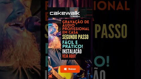 Instalação | Cakewalk By bandlab | Como editar musica #shorts