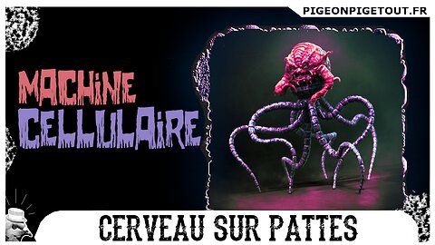 8.3 (ENG/FR) NANOTECH 101 - Machine cellulaire (cerveau sur pattes et sur puce)