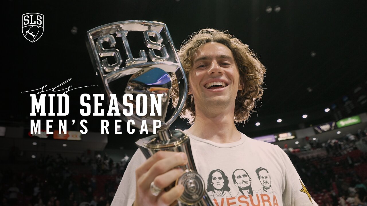 2024 SLS Championship Tour Men's Mid-Season Recap
