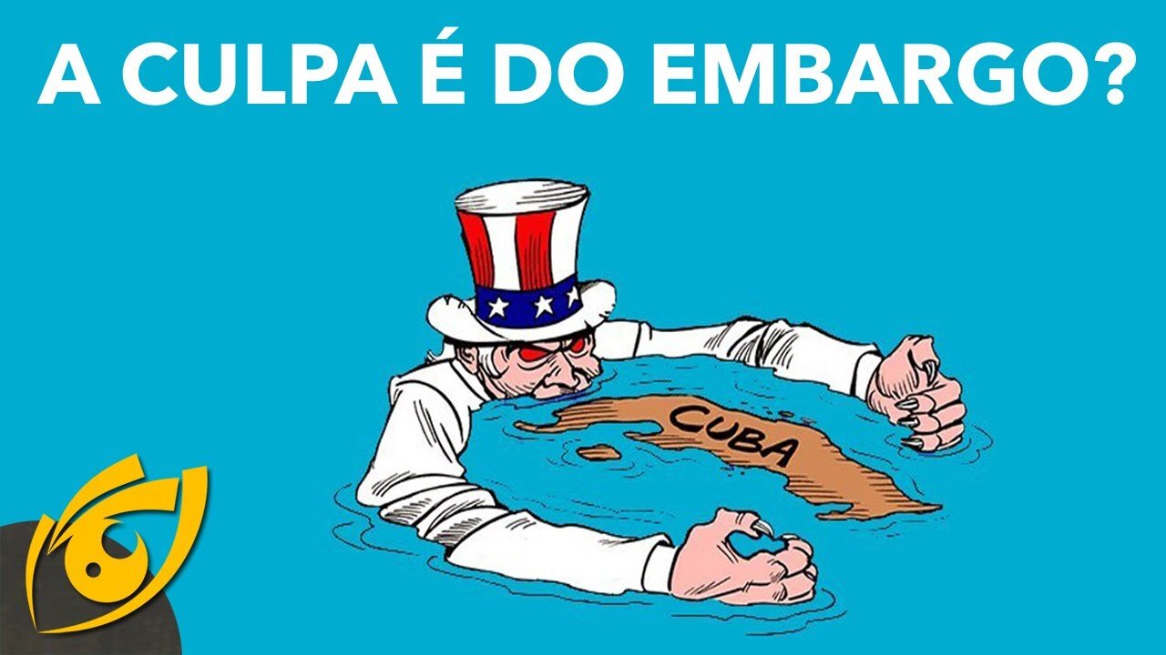 As verdades não contadas sobre o embargo cubano - Parte 1