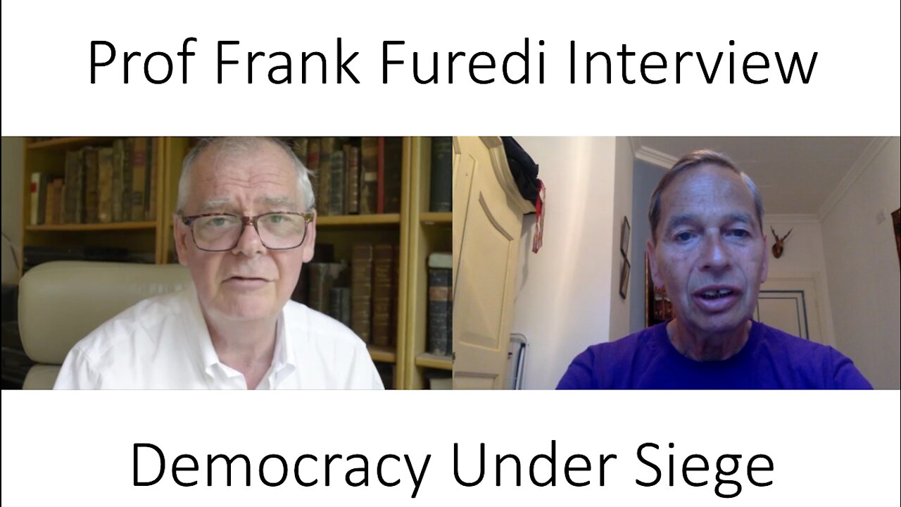 Prof Frank Furedi Interview - Why is democracy being dismantled?