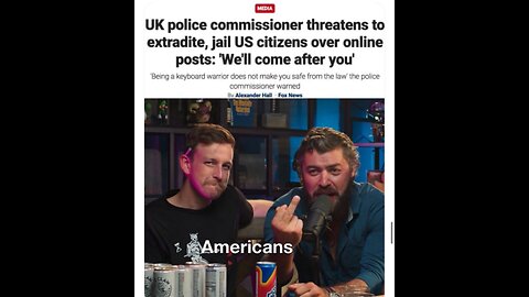 UK BRITISH POLICE THREATEN TO EXTRADITE AND JAIL AMERICANS WHO POST ON SOCIAL MEDIA