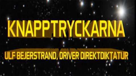 2024-07-04_KNAPPTRYCKARNA ULF BEJERSTRAND DIKTATUR
