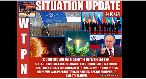 WTPN SITUATION UPDATE 5/10/24