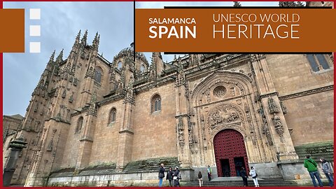 Salamanca Spain - Beautiful Historical city & UNESCO World Heritage Site - 2024