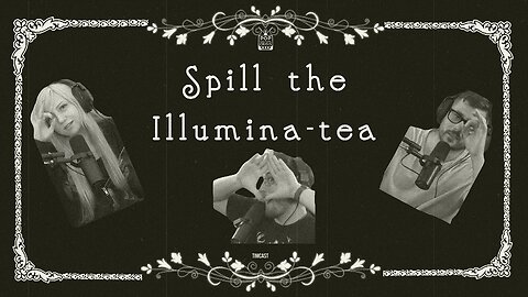 Spill the Illumina-tea