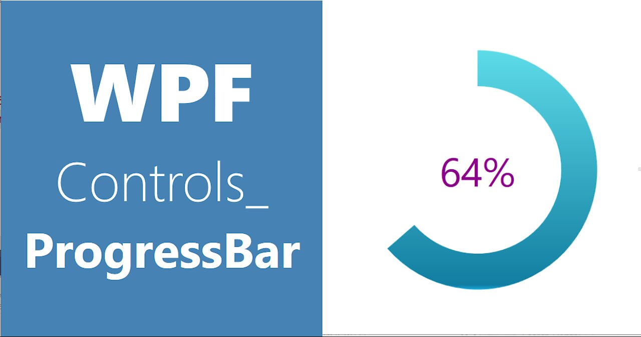 WPF Controls | 19-Circlular, Radial ProgressBar | HD