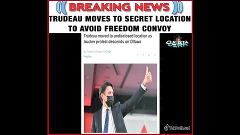 PM Trudeau Moves To Secret Location To Avoid Freedom Convoy
