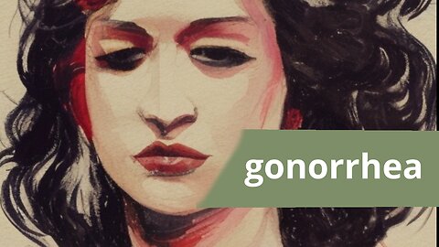 The truth about gonorrhea in the Bible