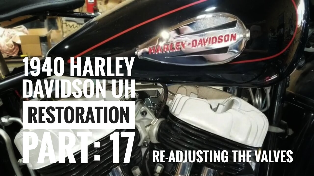 1940 Harley Davidson UH restoration Part 17, Re-adjusting the valves