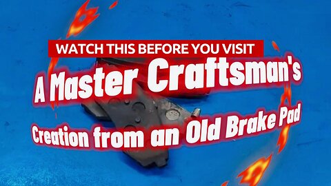 The Magnificent Transformation: A Master Craftsman's Creation from an Old Brake Pad
