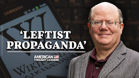 Larry Sanger: Wikipedia's 'Long, Slow Slide Into Leftist Propaganda' | CLIP