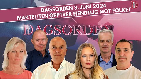 kteliten opptrer fiendtlig mot folket | Dagsorden 3. juni 2024